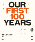 Belstaff: Our First 100 Years By Charlie Porter, Jodie Harrison Cover Image