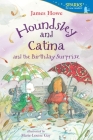 Houndsley and Catina and the Birthday Surprise: Candlewick Sparks Cover Image