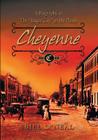 Cheyenne: 1867 to 1903: A Biography of the Magic City of the Plains Cover Image