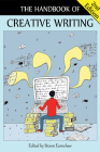 The Handbook of Creative Writing By Steven Earnshaw (Editor) Cover Image