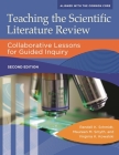 Teaching the Scientific Literature Review: Collaborative Lessons for Guided Inquiry (Libraries Unlimited Guided Inquiry) By Randell Schmidt, Maureen Smyth, Virginia Kowalski Cover Image