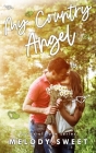 My Country Angel: A First Love Sweet Romance Novella Cover Image