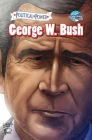 Political Power: George W. Bush (Political Power (Bluewater Comics)) By Chris Ward Cover Image