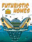 Futuristic Homes By Saranne Taylor, Moreno Chiacchiera (Illustrator) Cover Image