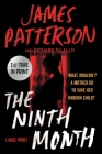 The Ninth Month By James Patterson, Richard DiLallo (With) Cover Image