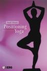 Positioning Yoga: Balancing Acts Across Cultures Cover Image