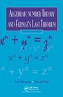 Algebraic Number Theory and Fermat's Last Theorem Cover Image