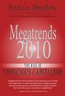 Megatrends 2010: The Rise of Conscious Capitalism Cover Image