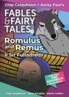 Romulus and Remus and Sir Fulladred By Chip Colquhoun, Dave Hingley (Illustrator), Mario Coelho (Illustrator) Cover Image