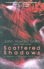 Scattered Shadows: A Memoir of Blindness and Vision Cover Image