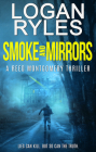 Smoke and Mirrors By Logan Ryles Cover Image