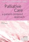 Palliative Care: A Patient-Centered Approach By Geoff Mitchell Cover Image