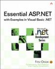 Essential ASP.NET with Examples in Visual Basic .Net (Microsoft Windows Development) Cover Image