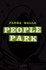 People Park By Pasha Malla Cover Image