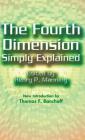 The Fourth Dimension Simply Explained (Dover Books on Mathematics) Cover Image