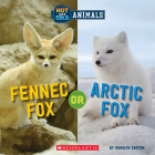 Fennec Fox or Arctic Fox (Hot and Cold Animals) By Marilyn Easton Cover Image