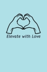 Elevate with Love Cover Image