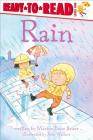Rain: Ready-to-Read Level 1 (Weather Ready-to-Reads) By Marion  Dane Bauer, John Wallace (Illustrator) Cover Image