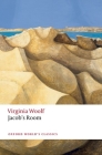 Jacob's Room (Oxford World's Classics) By Virginia Woolf, Urmila Seshagiri (Editor) Cover Image