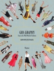 Gio_Graphy: Fun in the Wild World of Fashion By Giovanna Battaglia, Natalie Massenet (Foreword by) Cover Image