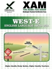 West-E English Language Arts Teacher Certification Test Prep Study Guide (Xam West-E/Praxis II) By Sharon A. Wynne Cover Image