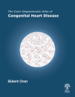 The Color Diagrammatic Atlas of Congenital Heart Disease Cover Image