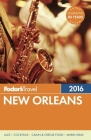 Fodor's New Orleans By Fodor's Travel Guides Cover Image