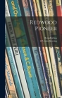 Redwood Pioneer By Betty Stirling, Ursula Ill Koering (Created by) Cover Image