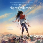 The Rent Collector: Adapted for Young Readers By Camron Wright, Emily Woo Zeller (Read by) Cover Image