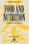 Food and Nutrition: Customs and Culture By Paul Fieldhouse Cover Image