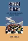 Spinning the Web: A Guide to Serving Information on the World Wide Web Cover Image