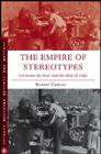 The Empire of Stereotypes: Germaine de Staël and the Idea of Italy (Italian and Italian American Studies) By R. Casillo Cover Image