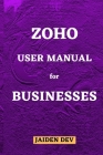 Zoho User Manual for Businesses Cover Image