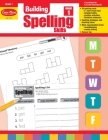 Building Spelling Skills, Grade 1 Teacher Edition By Evan-Moor Corporation Cover Image