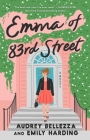 Emma of 83rd Street By Audrey Bellezza, Emily Harding Cover Image