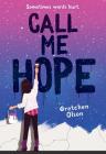 Call Me Hope By Gretchen Olson Cover Image