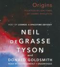 Origins: Fourteen Billion Years of Cosmic Evolution By Neil Degrasse Tyson, Donald Goldsmith, Kevin Kenerly (Read by) Cover Image