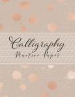 Calligraphy Practice Paper: Hand Lettering Artists Pad Slanted Grid Guide Paper in Various Styles - Calligraphy, Manuscript, Italic, Dot By Just Plan Books Cover Image