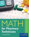 Math for Pharmacy Technicians By Lorraine Zentz Cover Image