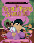 Super-Serious Mysteries #1: The Untimely Passing of Nicholas Fart Cover Image