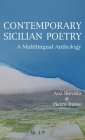 Contemporary Sicilian Poetry: A Multilingual Anthology Cover Image