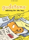 Gudetama: Adulting for the Lazy By Wook-Jin Clark, Wook-Jin Clark (Illustrator) Cover Image
