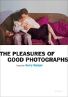 Gerry Badger: Pleasures of Good Photographs Cover Image