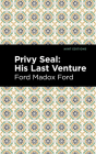 Privy Seal: His Last Venture Cover Image