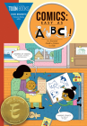 Comics: Easy as ABC: The Essential Guide to Comics for Kids Cover Image