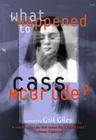 What Happened to Cass McBride? By Gail Giles Cover Image