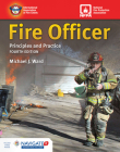 Fire Officer: Principles and Practice Includes Navigate Advantage Access: Principles and Practice By Michael J. Ward Cover Image