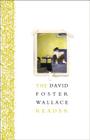 The David Foster Wallace Reader By David Foster Wallace Cover Image