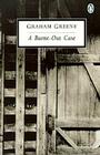 A Burnt-Out Case (Classic, 20th-Century, Penguin) By Graham Greene Cover Image