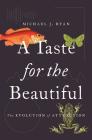 A Taste for the Beautiful: The Evolution of Attraction Cover Image